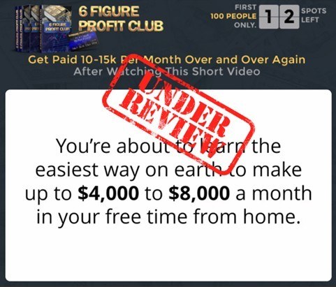 is 6 figure profit club a scam
