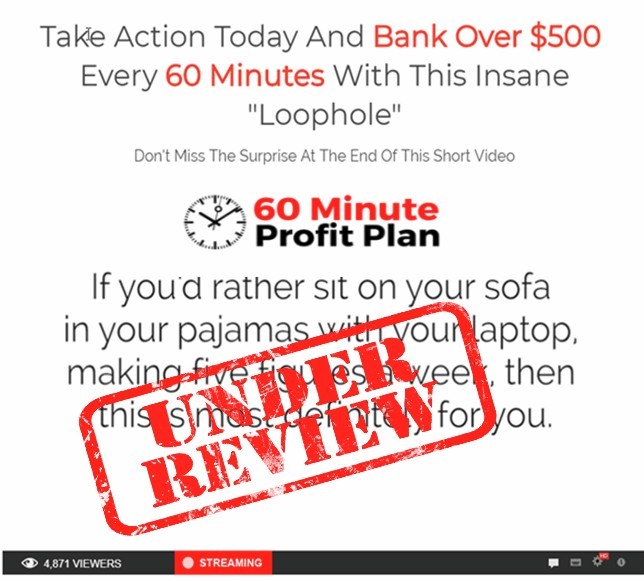 the 60 minute profit plan scam