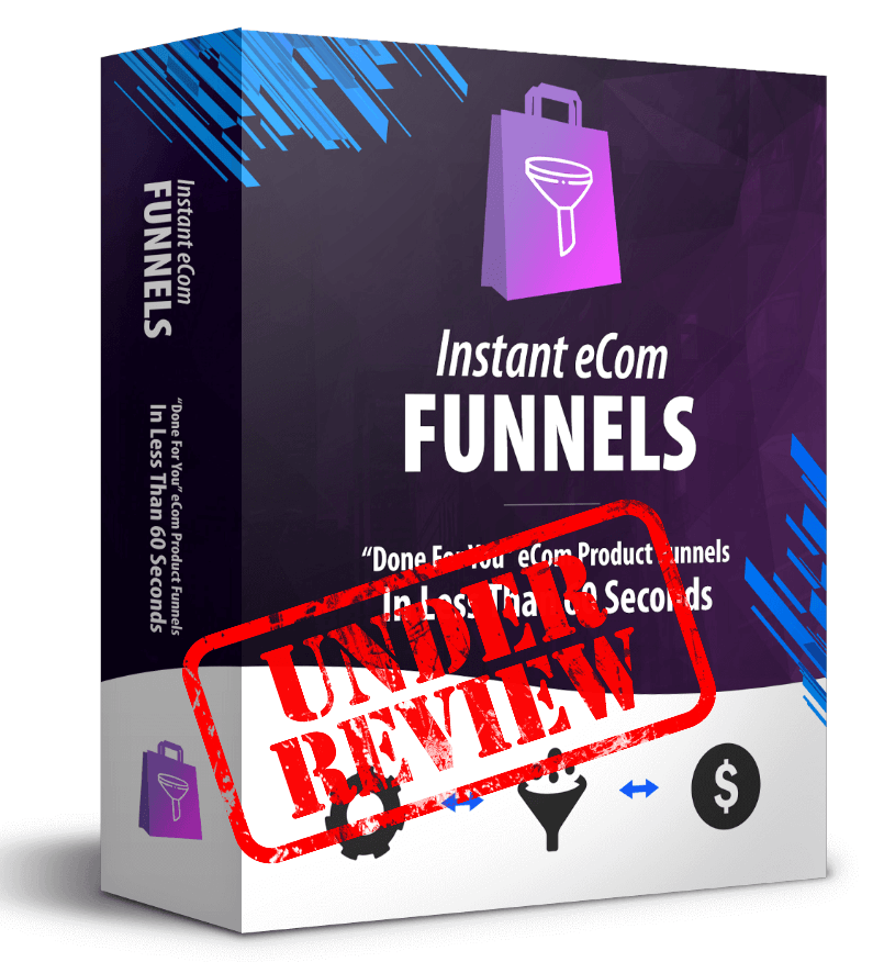 instant ecom funnels review