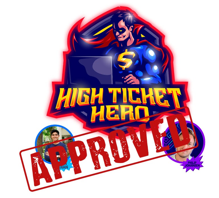 high ticket hero approved