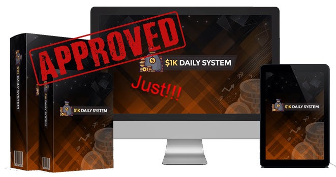 1K Daily System review approved