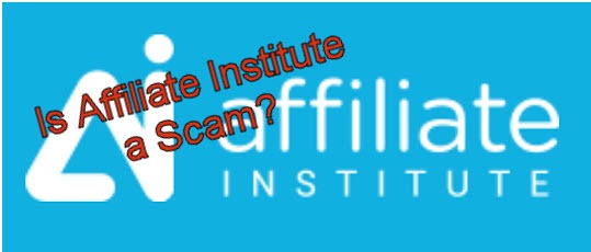 Is Affiliate Institute a Scam
