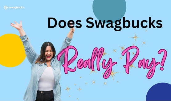 Does Swagbucks Really Pay